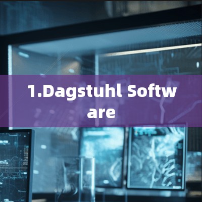 1.Dagstuhl Software